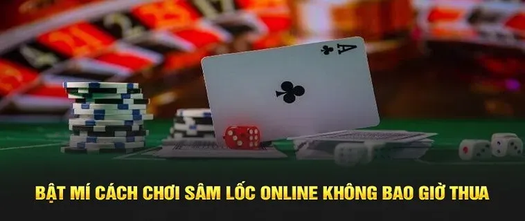 Bí Quyết Chinh Phục Sâm Lốc BJ88: Hành Trang Thắng Lớn